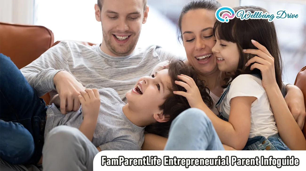 FamParentLife Entrepreneurial Parent Infoguide