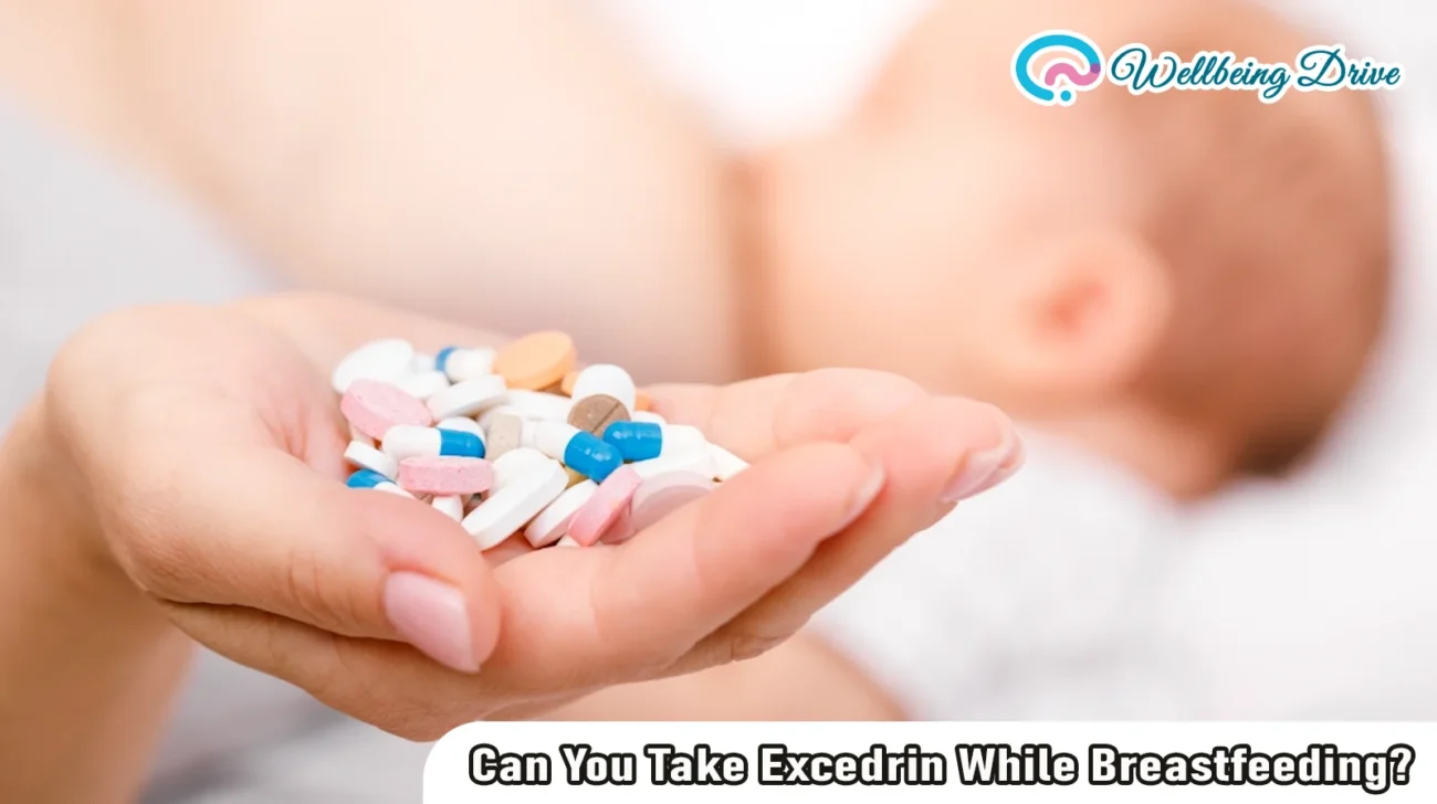 Can You Take Excedrin While Breastfeeding