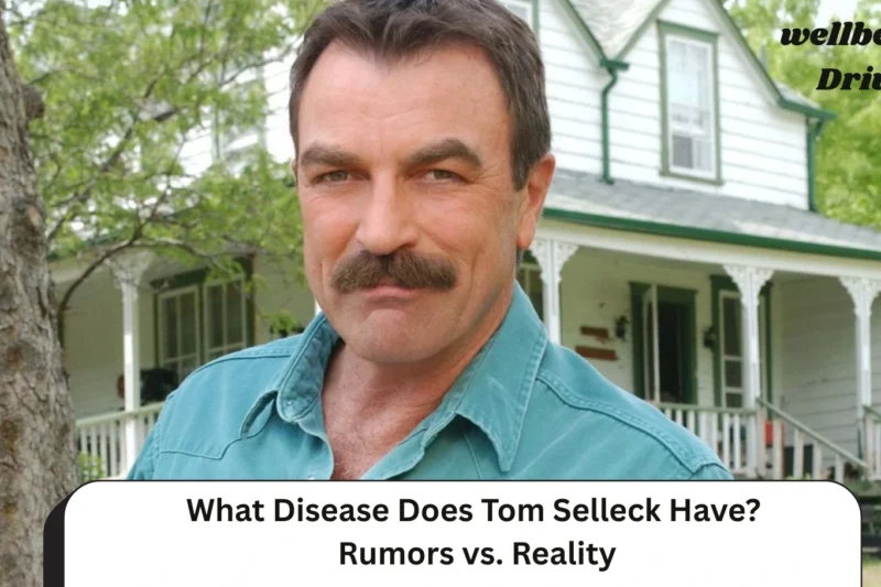 What Disease Does Tom Selleck Have? Rumors vs. Reality
