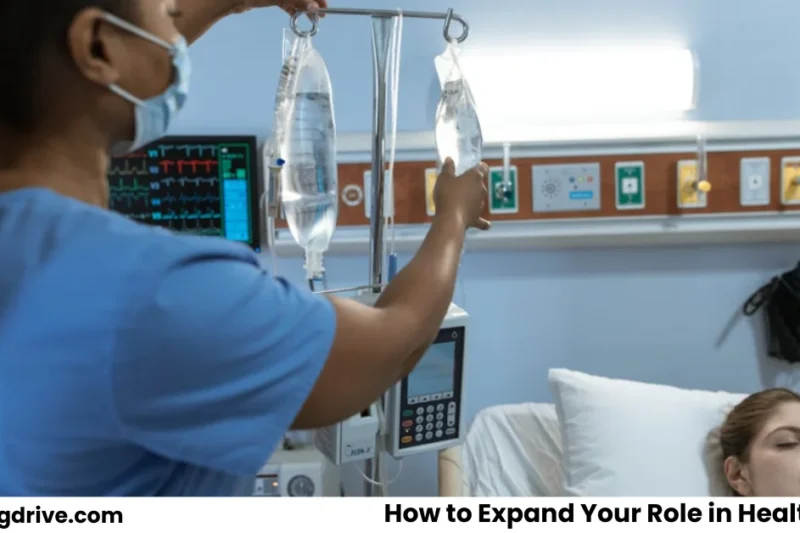 Taking Nursing Further: Ways to Expand Your Role in Healthcare